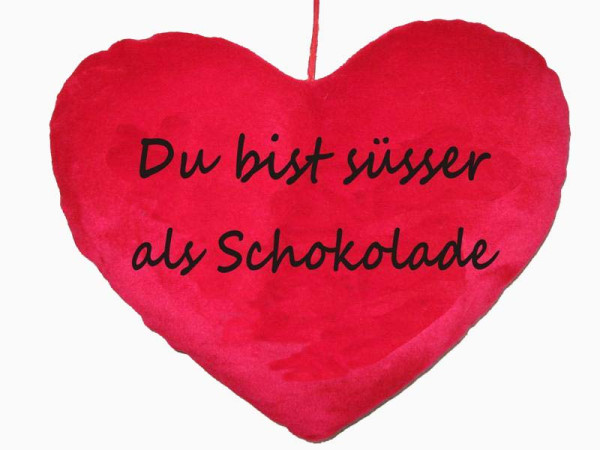 Herzkissen Du bist süsser als Schokolade PB, ca. 36 cm